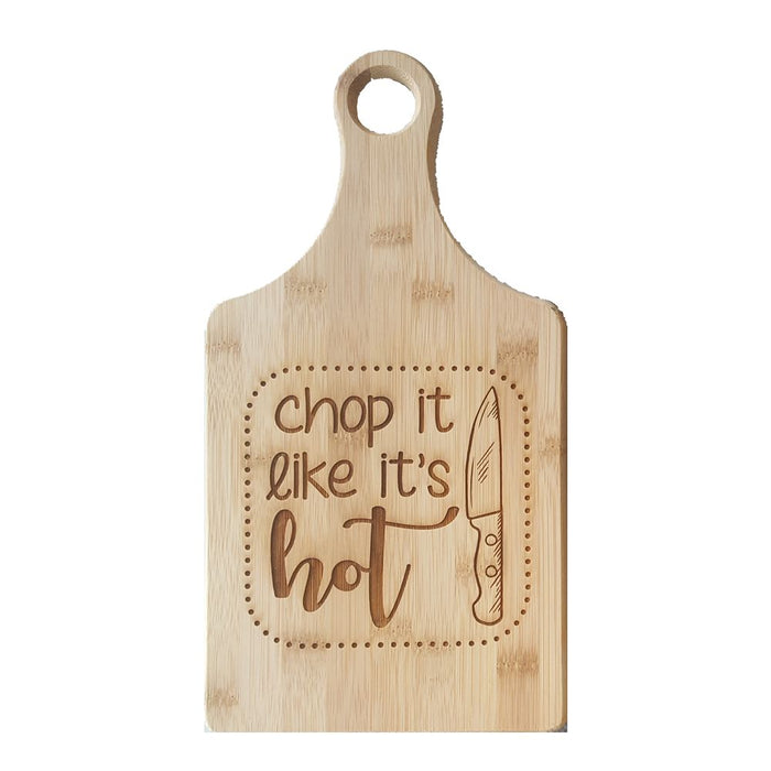 Personalized Paddle Cutting Board Chop It Likes It's Hot