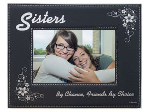 Sisters By Chance Friends By Choice Picture Frame - Black